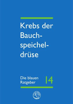 [Ratgeber 14] • Krebs der Bauchspeicheldrüse